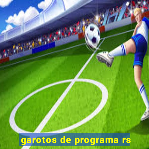 garotos de programa rs